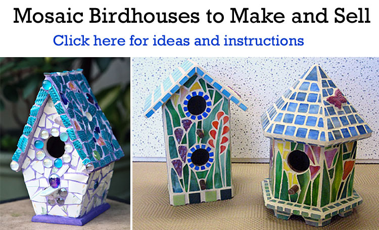 Mosaic Birdhouses to Make and Sell